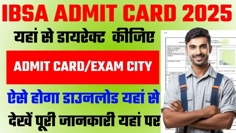 IBSA Admit Card 2025 Download Now